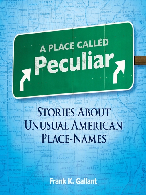Title details for A Place Called Peculiar by Frank K. Gallant - Available